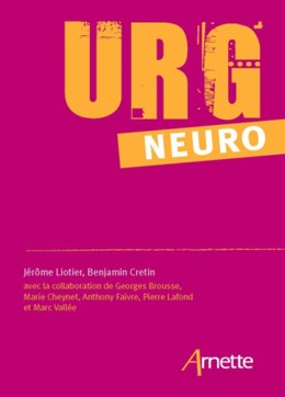 URG' Neuro - Jérôme Liotier, Benjamin Cretin - John Libbey