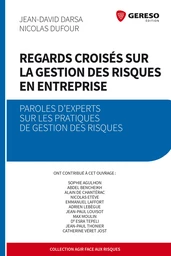 Regards croisés sur la gestion des risques en entreprise - Jean-David Darsa - Gereso