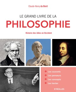 Le grand livre de la philosophie -  - Editions Eyrolles