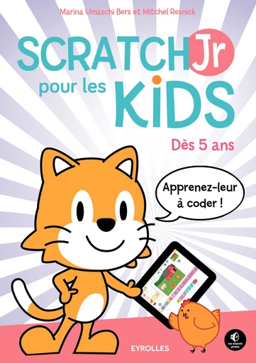 ScratchJr pour les kids - Mitchel Resnick - Editions Eyrolles