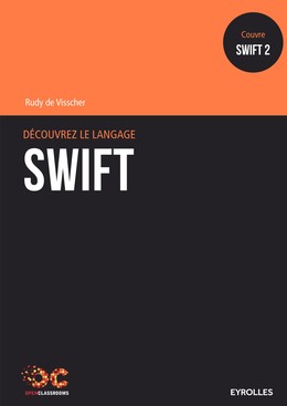 Découvrez le langage Swift -  - Editions Eyrolles
