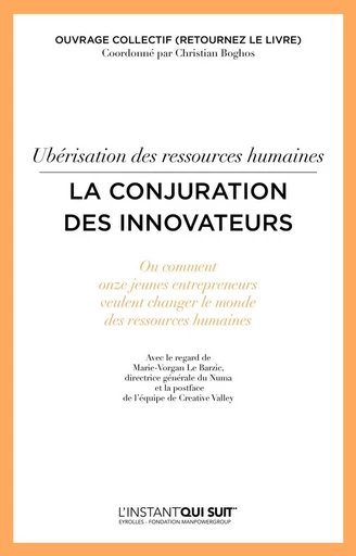 Ubérisation des ressources humaines - La conjuration des innovateurs -  Collectif Eyrolles, Christian Boghos - Eyrolles