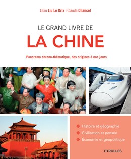 Le grand livre de la Chine - Claude Chancel - Editions Eyrolles