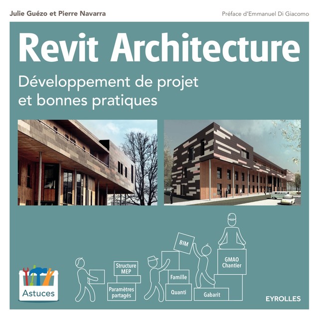 Revit Architecture - Pierre Navarra, Julie Guézo - Editions Eyrolles
