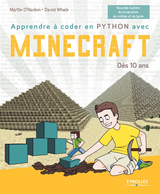 Apprendre à coder grâce à Minecraft - David Whale, Martin O'Hanlon - Editions Eyrolles