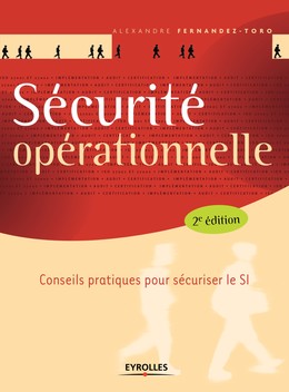 Sécurité opérationnelle - Alexandre Fernandez-Toro - Editions Eyrolles