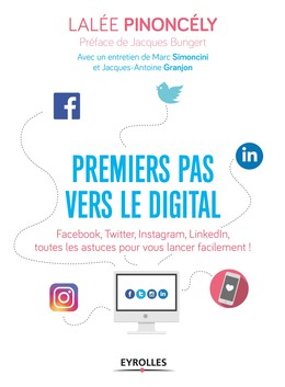Premiers pas vers le digital - Lalée Pinoncély - Editions Eyrolles