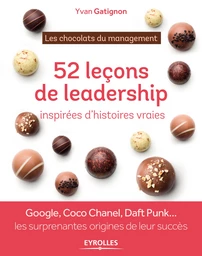 52 leçons de leadership inspirées d'histoires vraies