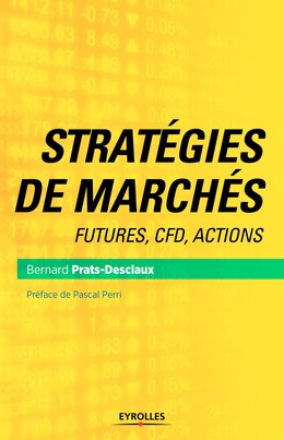 Stratégies de marchés - Bernard Prats-Desclaux - Editions Eyrolles