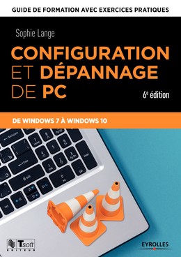 Configuration et dépannage de PC - Sophie Lange - Editions Eyrolles