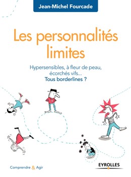 Les personnalités limites - Jean-Michel Fourcade - Editions Eyrolles