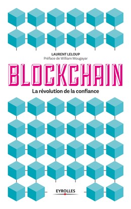 Blockchain - Laurent Leloup - Editions Eyrolles