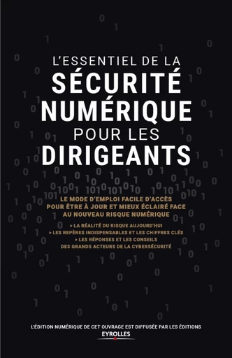 L'essentiel de la sécurité numérique pour les dirigeants - Daniel Benabou - Eyrolles