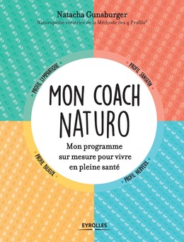 Mon coach naturo - Natacha Gunsburger - Editions Eyrolles