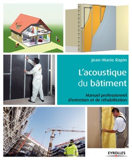 L'acoustique du bâtiment - Jean-Marie Rapin - Editions Eyrolles