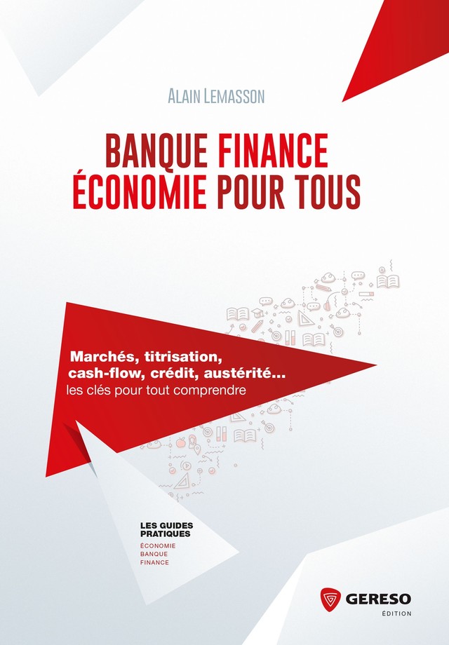 Banque, finance, économie pour tous - Alain Lemasson - Gereso