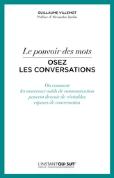 Le pouvoir des mots - Osez les conversations