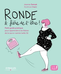 Ronde et fière de l'être !