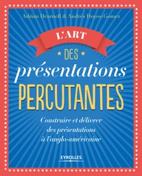 L'art des présentations percutantes