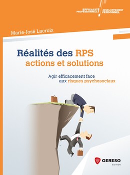 Réalités des RPS : Actions et solutions - Marie-José Lacroix - Gereso