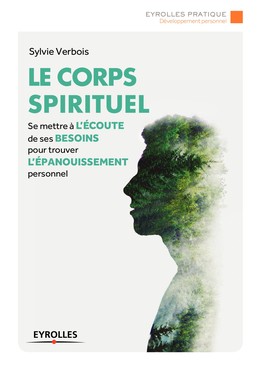 Le corps spirituel - Sylvie Verbois - Editions Eyrolles