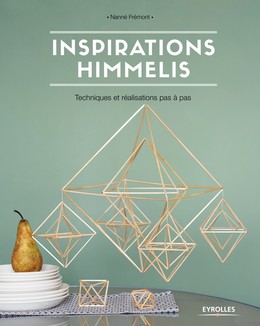 Inspirations Himmelis - Nanné Frémont - Editions Eyrolles