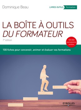 La boîte à outils du formateur - Dominique Beau - Editions Eyrolles