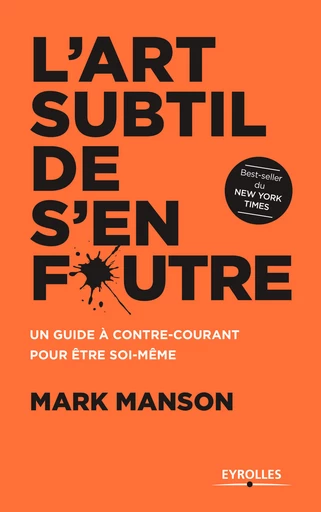 L'art subtil de s'en foutre - Mark Manson - Eyrolles