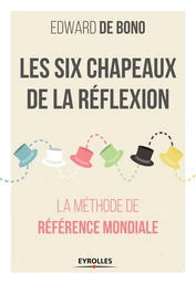 Les six chapeaux de la réflexion