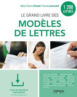 Le grand livre des modèles de lettres - Patrick Lenormand, Étienne Riondet - Editions Eyrolles