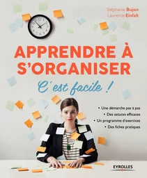 Apprendre à s'organiser, c'est facile !