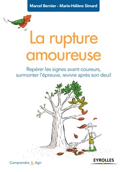La rupture amoureuse - Marcel Bernier, Marie-Hélène Simard - Editions Eyrolles