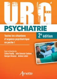 Urg' Psychiatrie - Georges Brousse, Céline Pouilly, Julie Geneste-Saelens, Jérôme Liotier - JLE