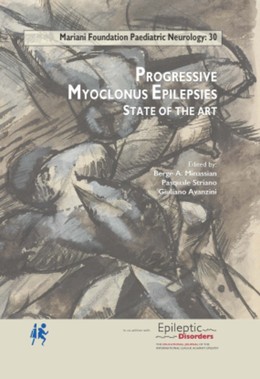 Progressive Myoclonus Epilepsies - Giuliano Avanzini, Pascale Striano, Berge A. Minassian - John Libbey