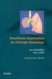 Anesthésie-réanimation en chirurgie thoracique