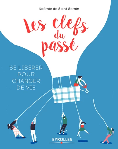 Les clefs du passé -  - Editions Eyrolles