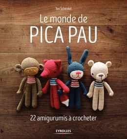 Le monde de Pica Pau - Yan Schenkel - Editions Eyrolles