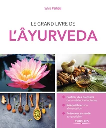 Le grand livre de l'Âyurveda