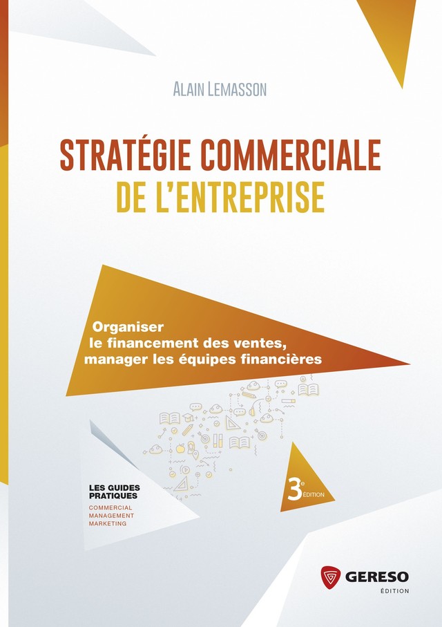 Stratégie commerciale de l'entreprise - Alain Lemasson - Gereso