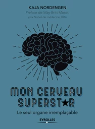 Mon cerveau superstar