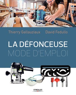 La défonceuse - Thierry Gallauziaux, David Fedullo - Editions Eyrolles