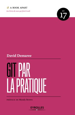 Git par la pratique - David Demaree - Editions Eyrolles