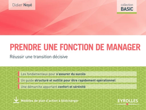 Prendre une fonction de manager - Didier Noyé - Editions Eyrolles