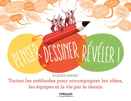 Penser... dessiner... révéler ! - Etienne Appert - Editions Eyrolles