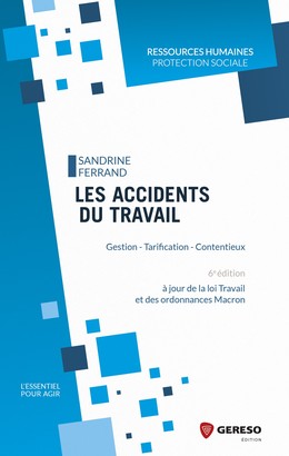 Les accidents du travail - Sandrine Ferrand - Gereso