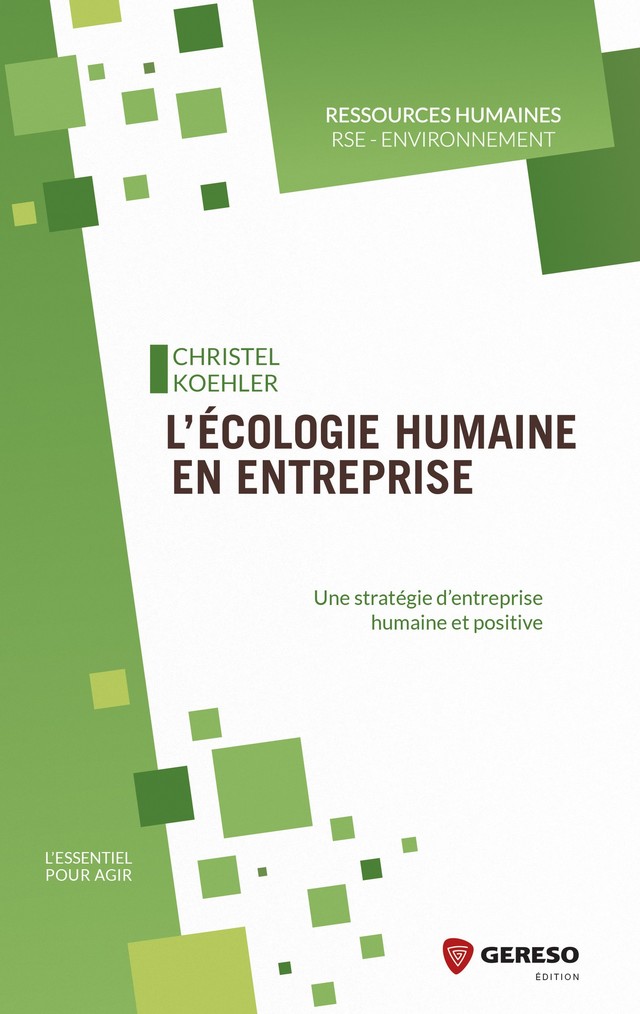 L'écologie humaine en entreprise - Christel Koehler - Gereso