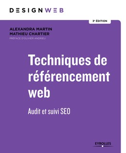 Techniques de référencement web - Mathieu Chartier, Alexandra Martin - Editions Eyrolles