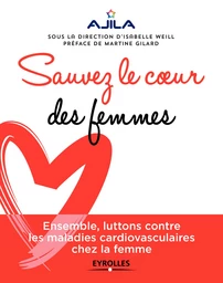 Sauvez le coeur des femmes !