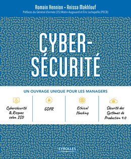 Cybersécurité - Romain Hennion, Anissa Makhlouf - Editions Eyrolles