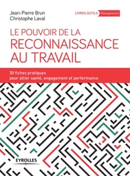 Le pouvoir de la reconnaissance au travail